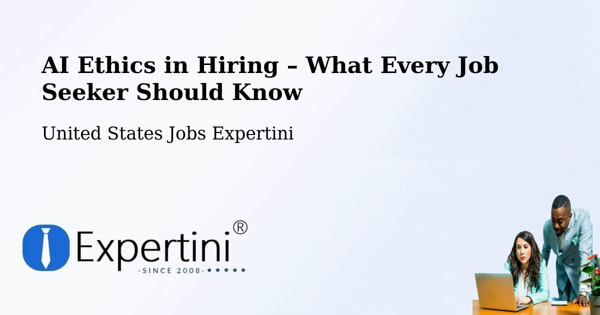 AI Ethics in Recruitment & Hiring – Chehalis - Chehalis, United States Jobs Expertini